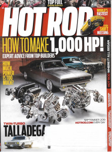HOT ROD 2019 SEPT - MAKE 1000 HP, TALLADEGA TWIN TURBO, QUICKEST CAR ON EARTH